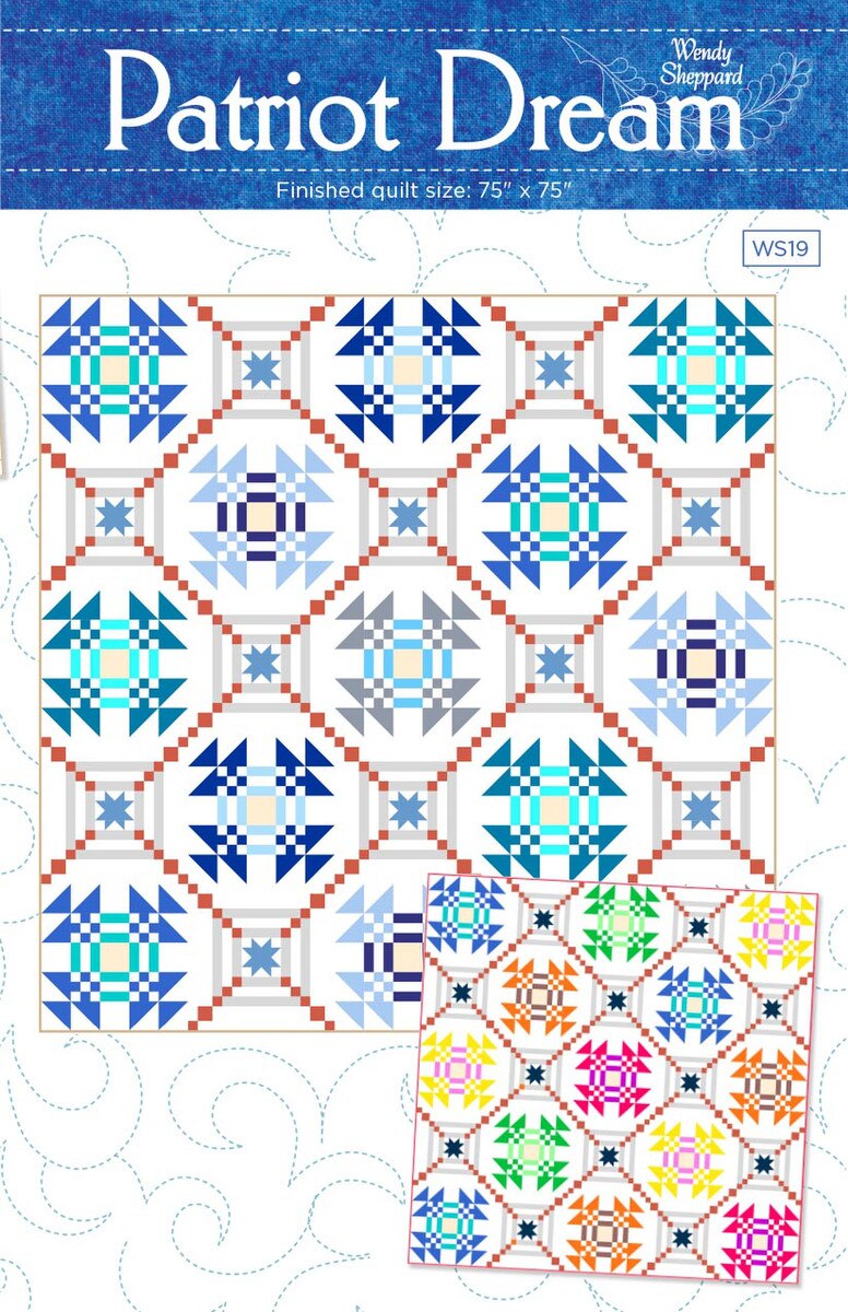 Wendy Sheppard Patriot Dream Quilt Pattern
